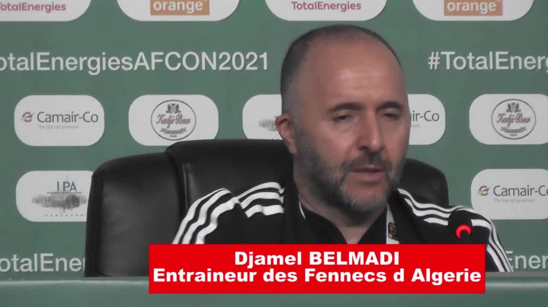 ⁣Cameroun CAN Total Energie Cameroun 2021 Djamel Belmadi entraineur des fennecs d Algérie