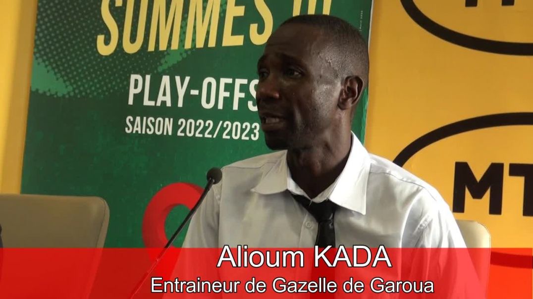 [Cameroun] Play offs 2023 Réaction de Alioum KADA entraineur de Gazelle de Garoua